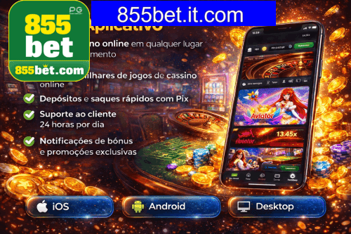 Aplicativo móvel 855BET para iOS e Android